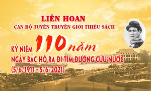 110 năm ngày Bác Hồ ra đi tìm đường cứu nước