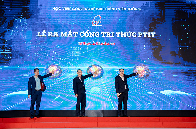 HỌC VIỆN CÔNG NGHỆ BƯU CHÍNH VIỄN THÔNG RA MẮT “CỔNG TRI THỨC PTIT”