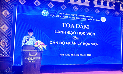 Tọa đàm giữa Lãnh đạo Học viện và cán bộ quản lý