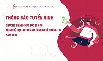 Thông báo tuyển sinh Chương trình chất lượng cao trình độ đại học ngành Công nghệ thông tin năm 2023