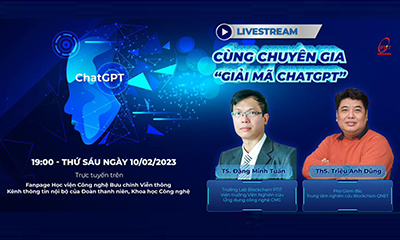 Livestream cùng chuyên gia “Giải mã ChatGPT”