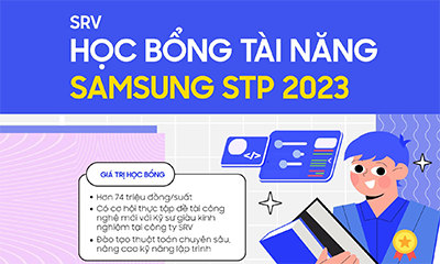 Thông báo Chương trình Học bổng tài năng STP năm 2023 [Samsung-SRV]