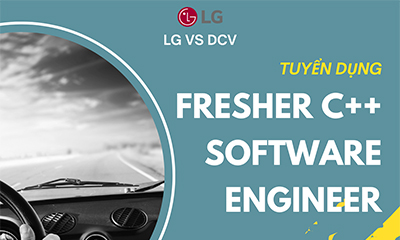 Trung tâm Phát triển giải pháp về linh kiện cho xe hơi tại Việt Nam (LG VS DCV) tuyển dụng Fresher C++ Software Engineer