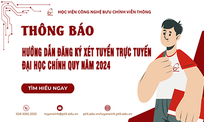 Thông báo Về việc mở hệ thống đăng ký xét tuyển trực tuyến cho thí sinh đăng ký xét tuyển vào đại học chính quy năm 2024