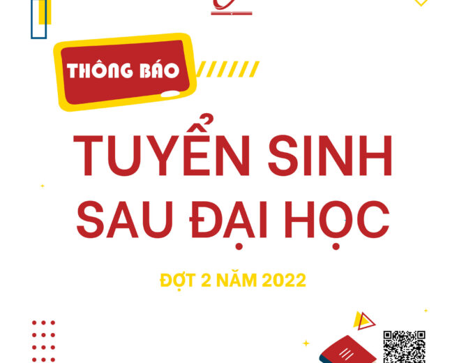 [TBTS]Thông báo tuyển sinh trình độ Tiến sĩ đợt 2 năm 2022