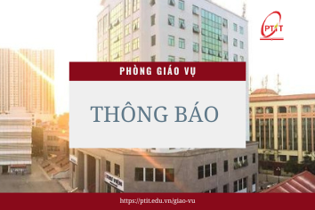 Thông báo: Về việc Điều chỉnh hình thức giảng dạy – học tập từ ngày 16/9/2024  các lớp Đại học chính quy tại Cơ sở Đào tạo Hà Nội