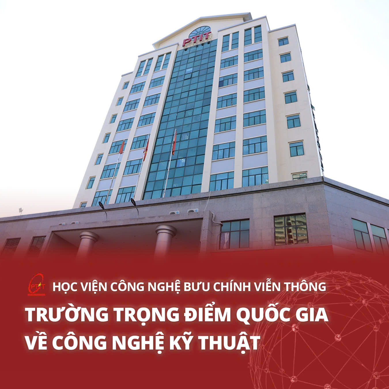 Học viện Công nghệ Bưu chính Viễn thông trở thành một trong 5 Cơ sở Giáo dục Đại học trọng điểm Quốc gia về kỹ thuật, công nghệ