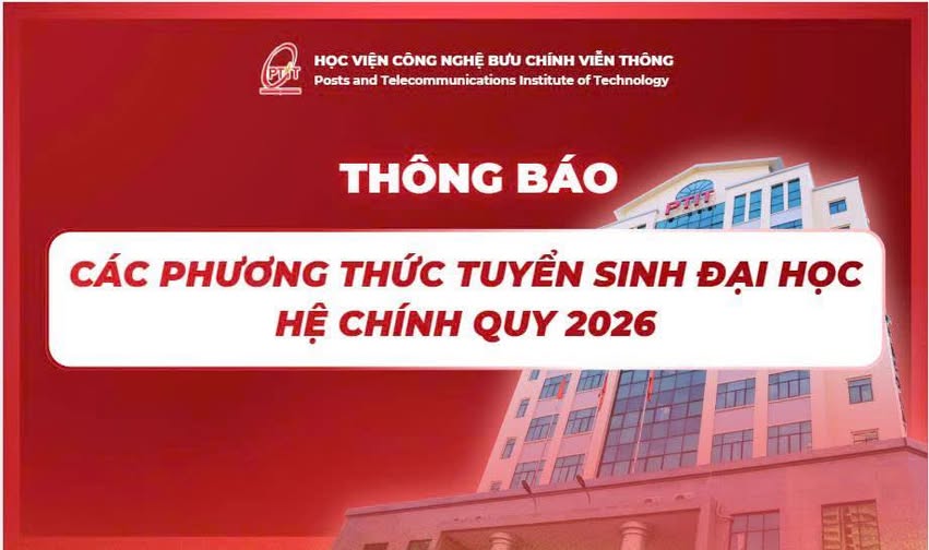 THÔNG BÁO CÁC PHƯƠNG THỨC TUYỂN SINH ĐẠI HỌC HỆ CHÍNH QUY NĂM 2026