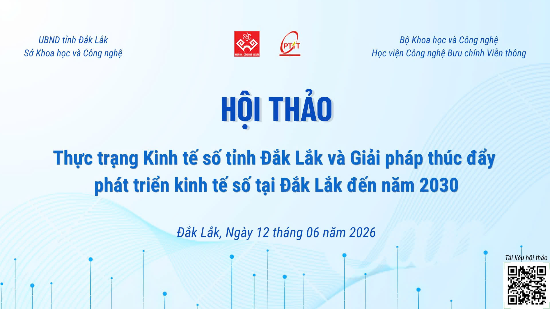 PTIT phối hợp tổ chức hội thảo khoa học về phát triển kinh tế số tỉnh Đắk Lắk đến năm 2030